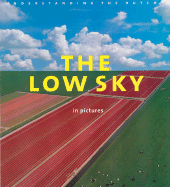 The Low Sky in Pictures: Understanding the Dutch