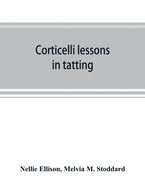 Corticelli lessons in tatting
