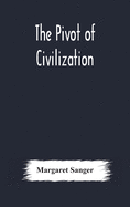 The pivot of civilization