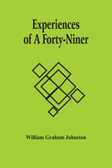 Experiences Of A Forty-Niner