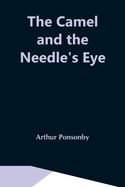 The Camel And The Needle'S Eye