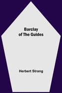 Barclay Of The Guides