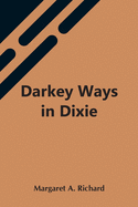 Darkey Ways In Dixie