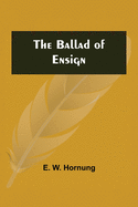 The Ballad of Ensign