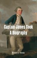 Captain James Cook: A Biography