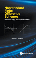 Nonstandard Finite Difference Schemes: Methodology and Applications