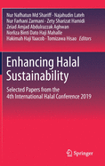 Enhancing Halal Sustainability: Selected Papers from the 4th International Halal Conference 2019