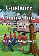 Guidance and Counselling: A Handbook for Teachers and Students