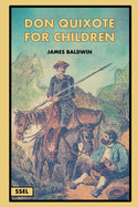 Don Quixote for Children (Illustrated): Easy to Read Layout