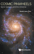 Cosmic Pinwheels: Spiral Galaxies and the Universe