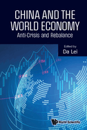 China and the World Economy: Anti-crisis and Rebalance
