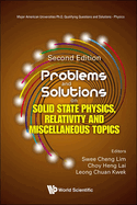 Problems and Solutions on Solid State Physics, Relativity and Miscellaneous Topics: Second Edition
