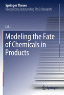 Modeling the Fate of Chemicals in Products (Springer Theses)