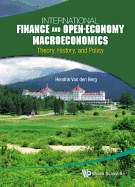 INTERNATIONAL FINANCE AND OPEN-ECONOMY MACROECONOMICS: THEORY, HISTORY, AND POLICY