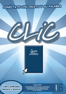 CLIC, Libro 6 (unificado) (Spanish Edition)