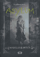 Saga Ayslum # 1: Asylym(Spanish Edition) (Asylum)