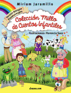 Colecci├â┬│n Millo de Cuentos Infantiles / Millo's collection of children stories (Spanish Edition)