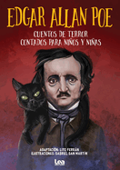 Edgar Allan Poe, cuentos de terror contados para ni├â┬▒os y ni├â┬▒as (La Brujula y la Veleta) (Spanish Edition)