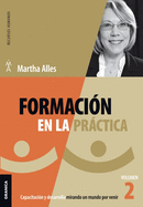 Formaci├â┬│n En La Pr├â┬íctica: Volumen 2 (Spanish Edition)