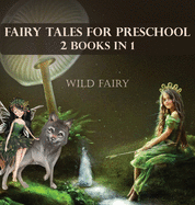 Fairy Tales For Preschool: 2 Books In 1