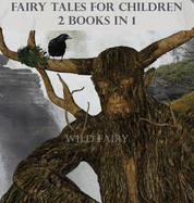 Fairy Tales For Children: 2 Books In 1
