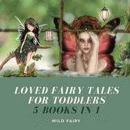 Loved Fairy Tales for Toddlers: 5 Books in 1