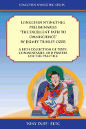 Longchen Nyingthig Preliminaries The Excellent Path to Omniscience