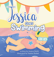 Jessica Goes Swimming (Just Jessica)