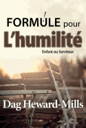 Formule Pour L'humilit├â┬⌐ (French Edition)