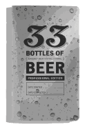 33 Bottles of Beer - Professional Edition
