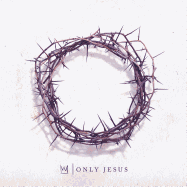 Only Jesus