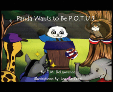 Panda Wants To Be P.O.T.U.S.