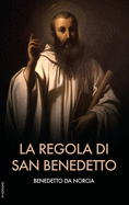 La regola di san Benedetto (Italian Edition)