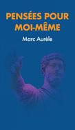 Pens├â┬⌐es pour moi-m├â┬¬me (French Edition)
