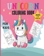 Unicorn Coloring Book: 50 Unicorn Coloring Book For Kids 2-5 Years Old