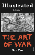 The Art of War: Special Edition Illustrated by On├â┬⌐simo Colavidas