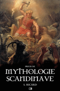 Pr├â┬⌐cis de Mythologie Scandinave (French Edition)