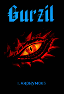 Gurzil: The Wars of Wrath: Book One
