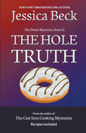 The Hole Truth (The Donut Mysteries)