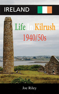 Ireland: Life in Kilrush