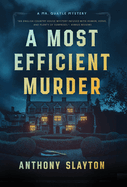 A Most Efficient Murder (A Mr. Quayle Mystery)