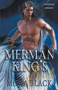The Merman King's Bride: A Fairytale Romance (Cursed Fae Kings)