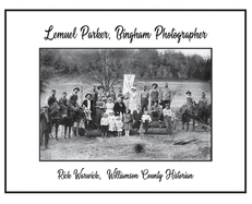 Lemuel Parker, Bingham Photographer