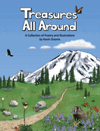 Treasures All Around: A Collection of Poetry and Illustrations
