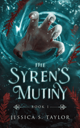 The Syren's Mutiny (Seas of Caladhan)