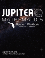 Algebra 1 Workbook: Jupiter Mathematics
