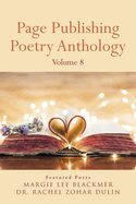 Page Publishing Poetry Anthology Volume 8