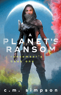 A Planet's Ransom (Ransomeers)