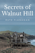 Secrets of Walnut Hill