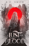 A Lust for Blood (A Realm of Curses Novel)